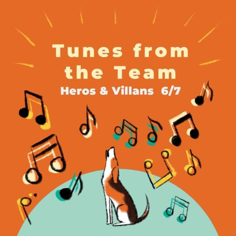 Tunes From the Team: Heroes and Villains