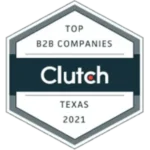 Clutch badge: Top B2B Company - Texas - 2024